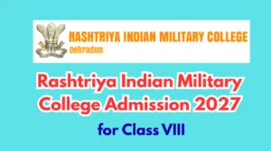 Rashtriya Indian Military College Admission 2027 – Apply for Class VIII (January Term)