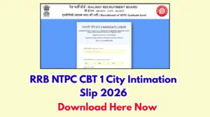 RRB NTPC CBT 1 City Intimation Slip 2026 Released – Check Exam City at rrbcdg.gov.in